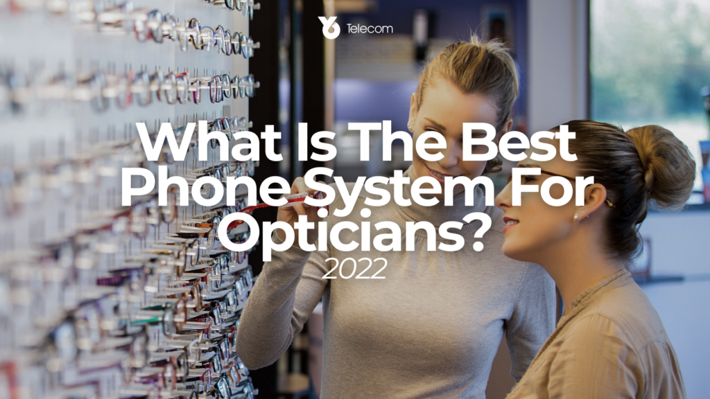phone system for opticians