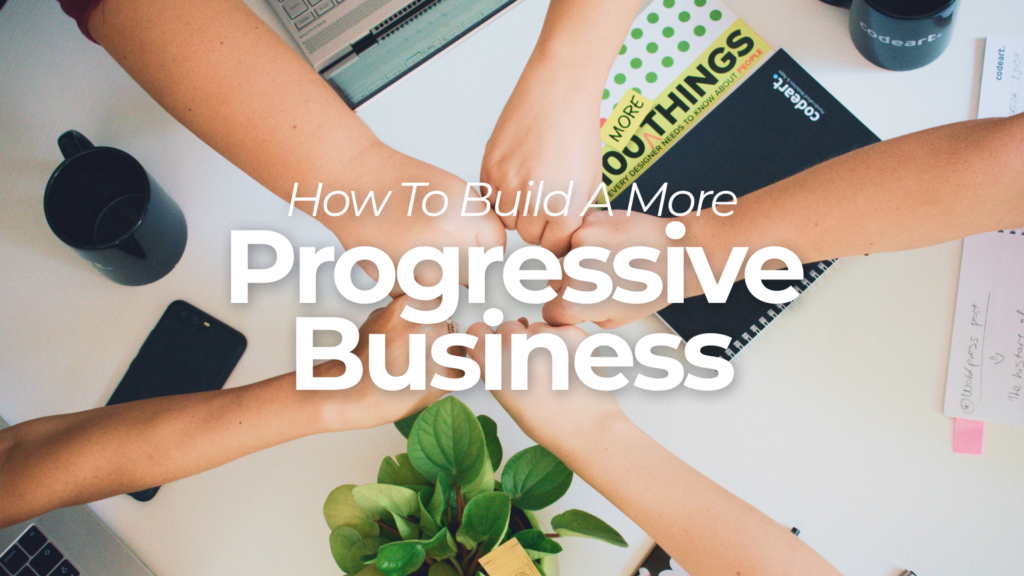 progressive business