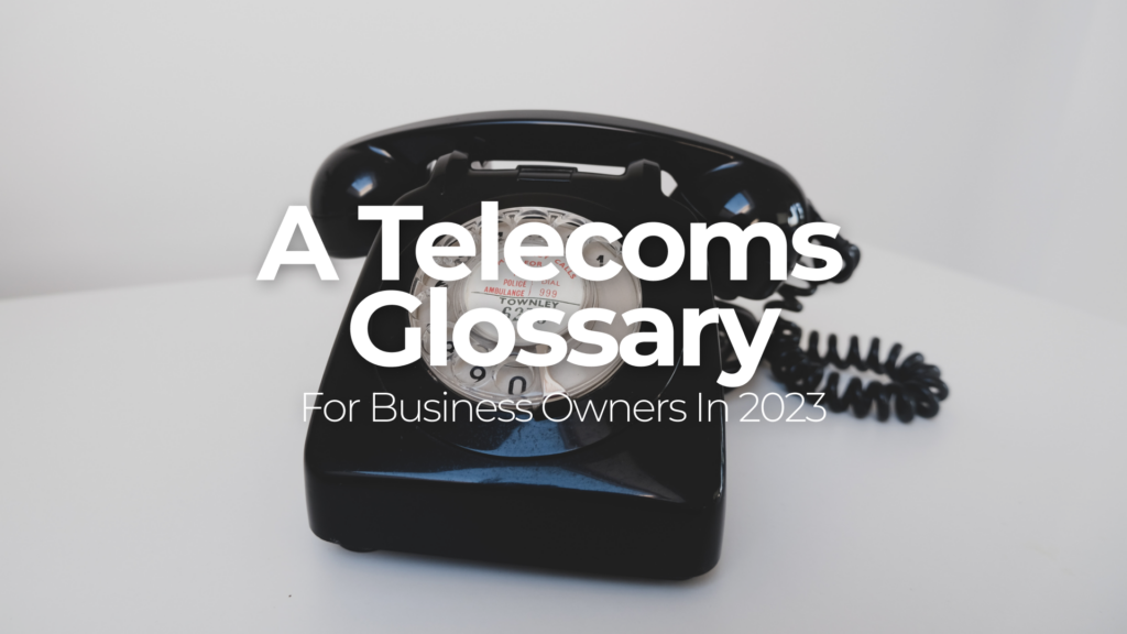 telecoms glossary